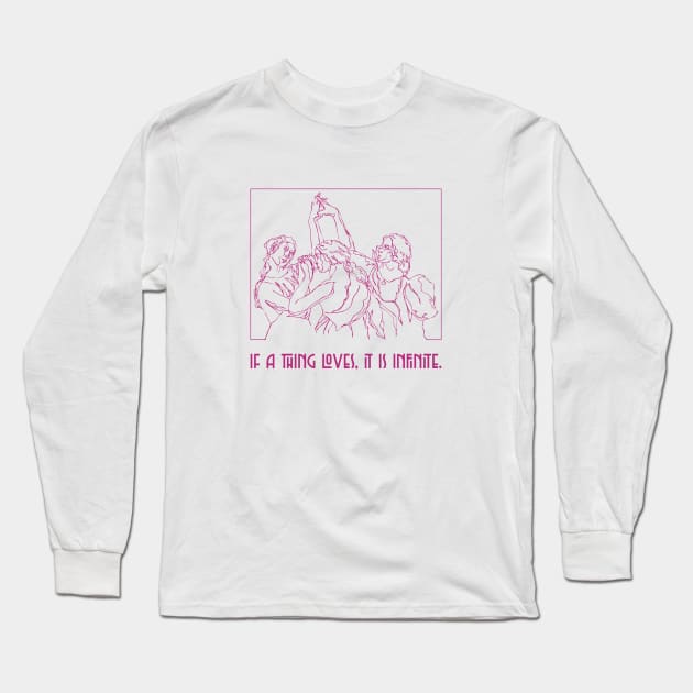 If A Thing Loves, It Is Infinite Long Sleeve T-Shirt by Inspire & Motivate